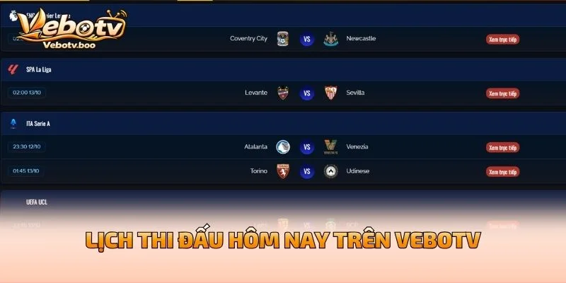 Lịch Thi Đấu Hôm Nay Trên Vebotv