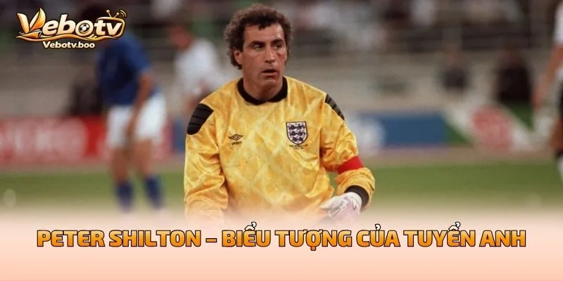 Peter Shilton – Biểu Tượng Của Tuyển Anh