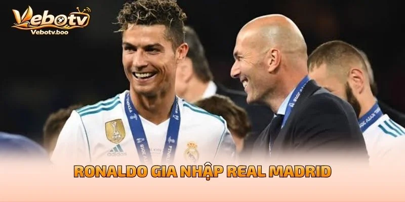 Ronaldo Gia Nhập Real Madrid